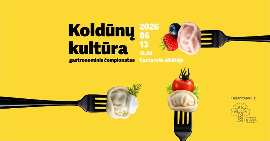 Программа гастрономического Висагинского чемпионата «КУЛЬТУРА ПЕЛЬМЕНЕЙ» 13 июня - Культурные и спортивные мероприятия