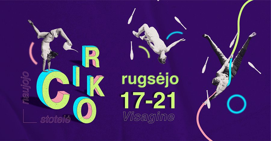 Tarptautinis šiuolaikinio cirko festivalis „Naujojo cirko stotelė Visagine‘21“ - Visagine